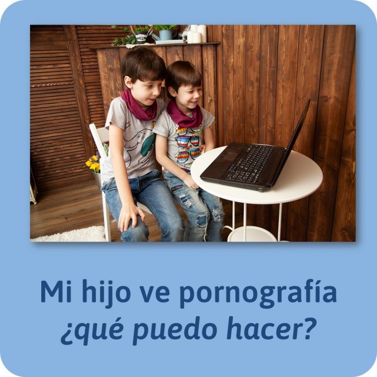 Mi hijo está viendo porno, ¿qué puedo hacer?