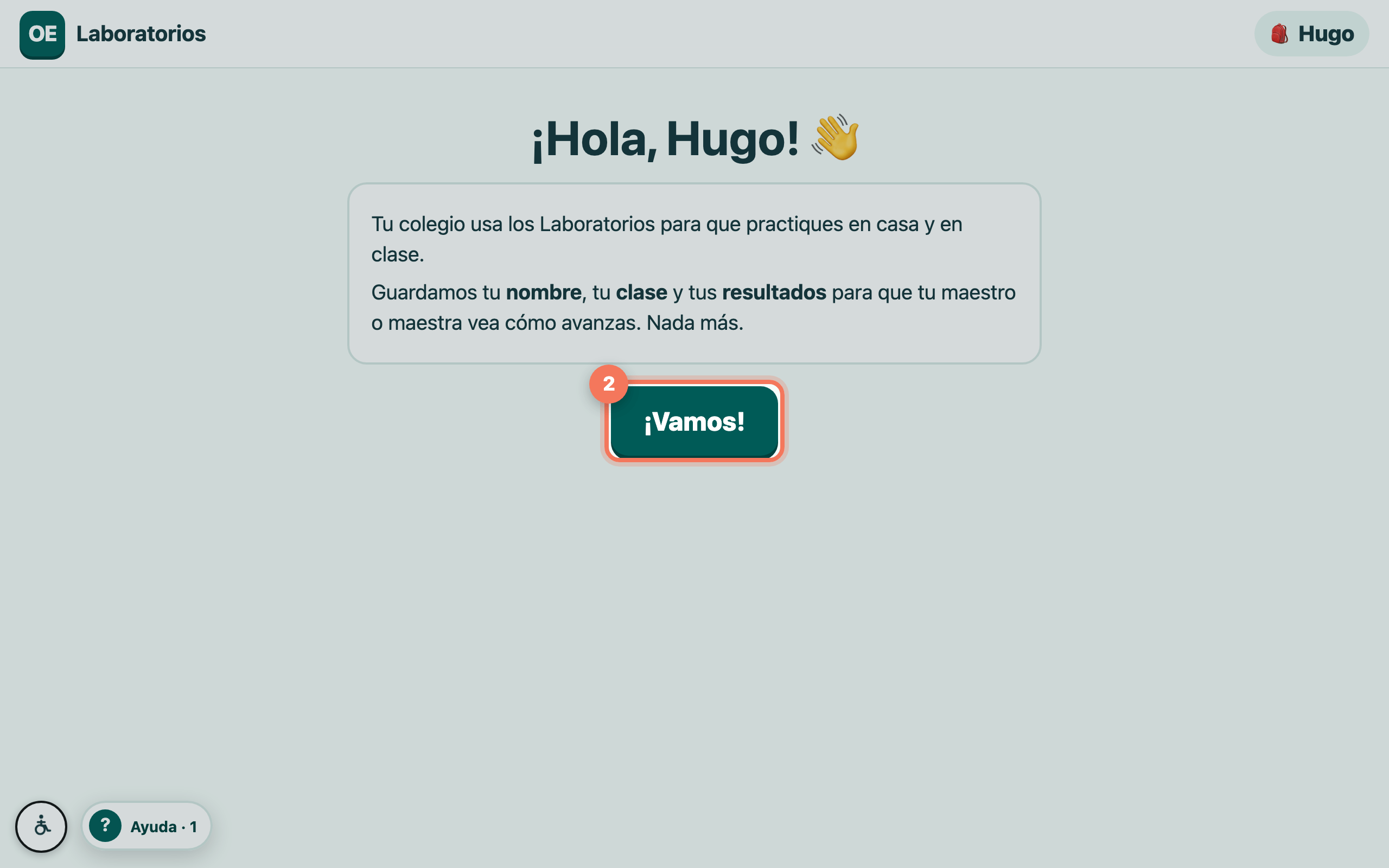Paso 2: La bienvenida (solo la primera vez)